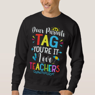 Sweatshirt Chers parents Étiquette Vous êtes ça l'amour Ensei