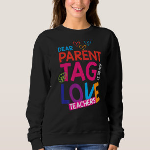 Sweatshirt Chers parents Étiquette Vous êtes ça l'amour Ensei