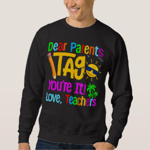 Sweatshirt Chers parents Étiquette Vous êtes ça l'amour Ensei