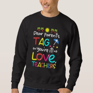 Sweatshirt Chers parents Étiquette Vous êtes ça l'amour Ensei