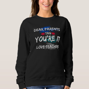 Sweatshirt Chers parents Étiquette Vous êtes ça l'amour Ensei