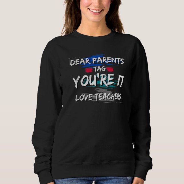 Sweatshirt Chers parents Étiquette Vous êtes ça l'amour Ensei (Devant)