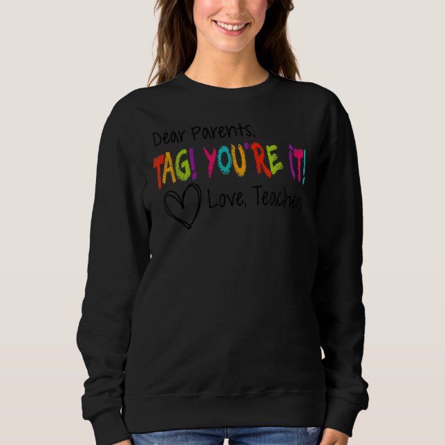 Sweatshirt Chers parents Étiquette Vous êtes ça l'amour Ensei (Devant)