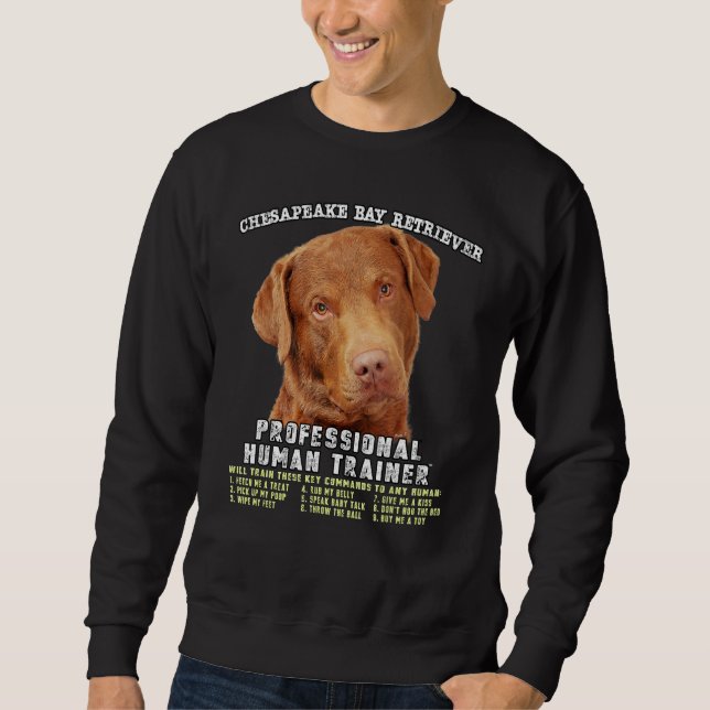 Sweatshirt Chesapeake Bay Retriever Professional Human Traine (Devant)