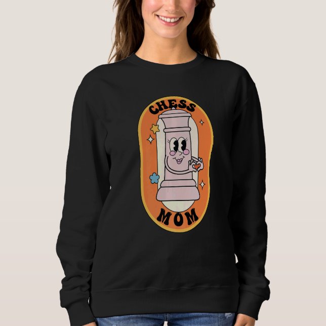Sweatshirt Chess  Chess player Mom Mother (Devant)