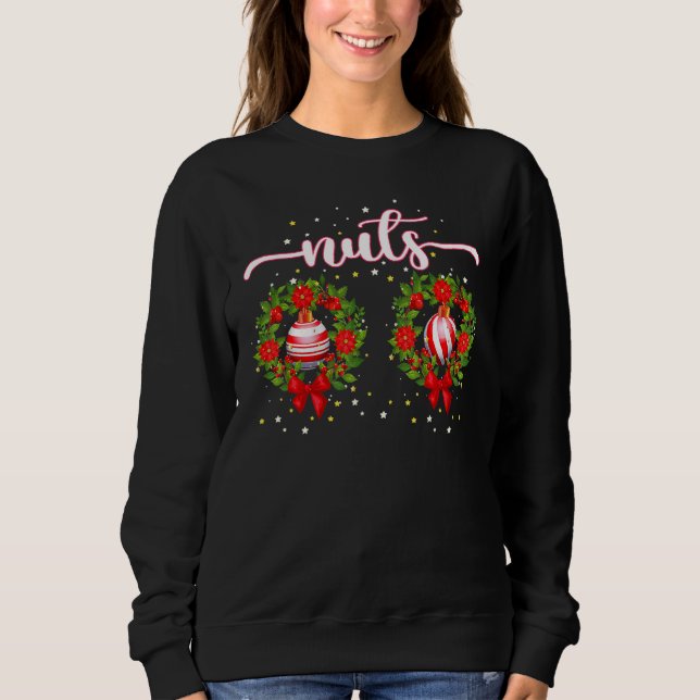 Sweatshirt Chest Nuts  Matching Chestnuts Christmas Couples N (Devant)