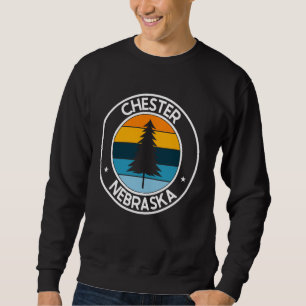 Sweatshirt Chester Nebraska NE USA City Pride Retro Sunset