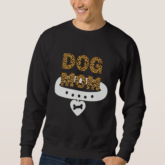 Sweatshirt Chetah Print Dog Mom Design, Cute Dog Mom Shirt (Devant)