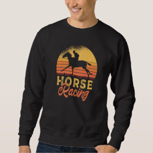 Sweatshirt Cheval Course Chevaux Race Racer