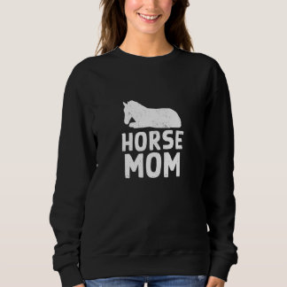 Sweatshirt Cheval Maman Design pour Cheval Domestique Proprié