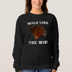 Sweatshirt Cheval Mustang Sauvage Sauvage Comme Le Vent Must
