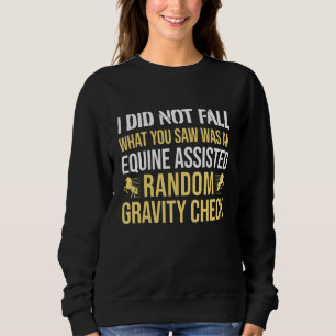 Sweatshirt Cheval Rider Gravity Check Horseback équitation