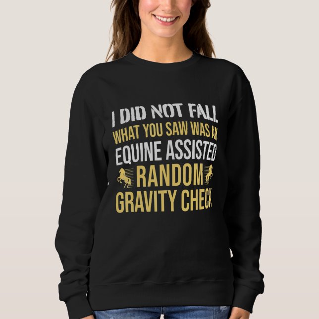 Sweatshirt Cheval Rider Gravity Check Horseback équitation (Devant)