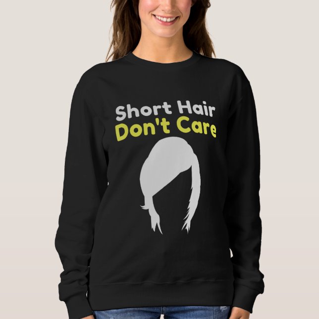 Sweatshirt Cheveux Courte Ne Soit Pas Sarcastique Nouveauté C (Devant)