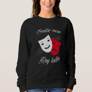 Sweatshirt Chicano and chicana for Smile Now Cry Later Premiu