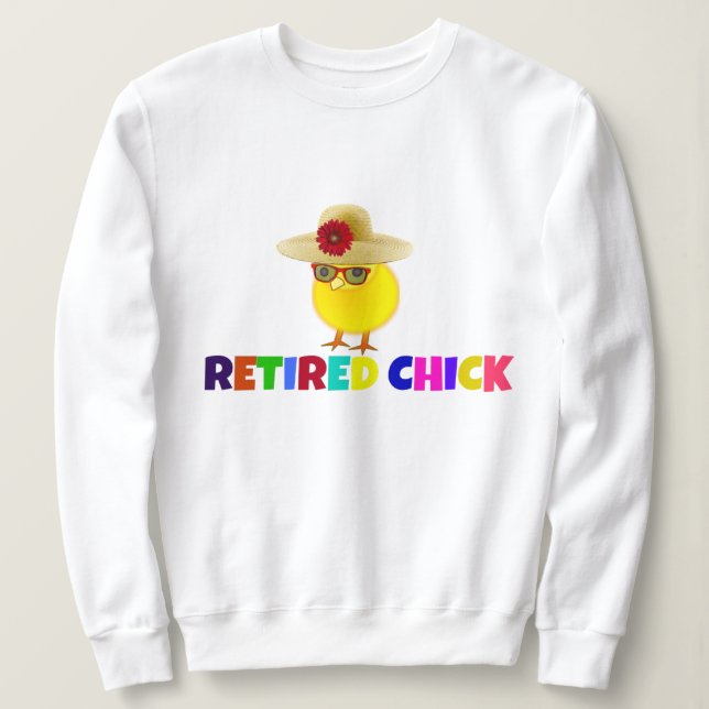 Sweatshirt Chick à la retraite, design coloré (Design devant)