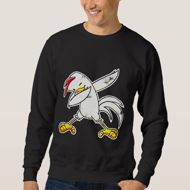Sweatshirt Chick Hen Dabbing Chicken   (Devant)