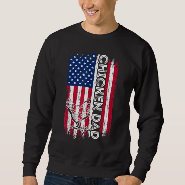 Sweatshirt Chicken Dad Shirt American Flag Father's Day Patri (Devant)
