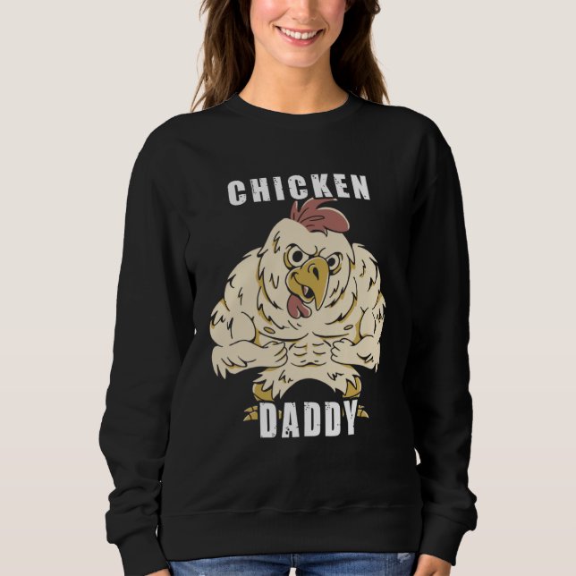 Sweatshirt Chicken Daddy Hühner Vater Landwirt Geflügelzüchte (Devant)