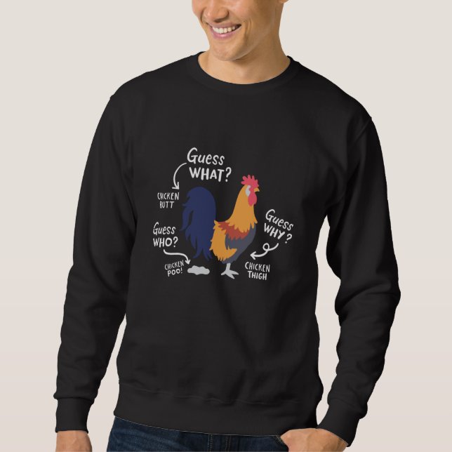 Sweatshirt Chicken Joke Guess Why Farm (Devant)