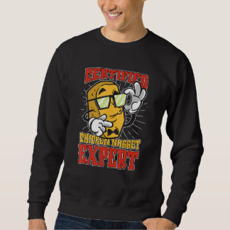 Sweatshirt Chicken Nugget Expert Nugget Chicken Nuggets Fast