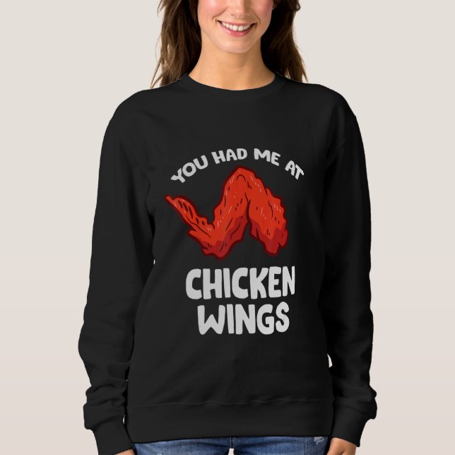 Sweatshirt Chicken Wing Vous M'Avez Eu À Chicken Wings (Devant)