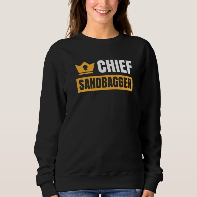 Sweatshirt Chief Sandbagger Gag Golf   (Devant)