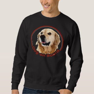 Sweatshirt Chien à bord Golden Retriever mignon Golden Retrie