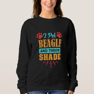 Sweatshirt Chien beagle I Animaux Beagle Et Jeter L'Ombre