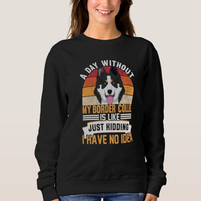 Sweatshirt Chien Border Collie pour propriétaire de Border Co (Devant)