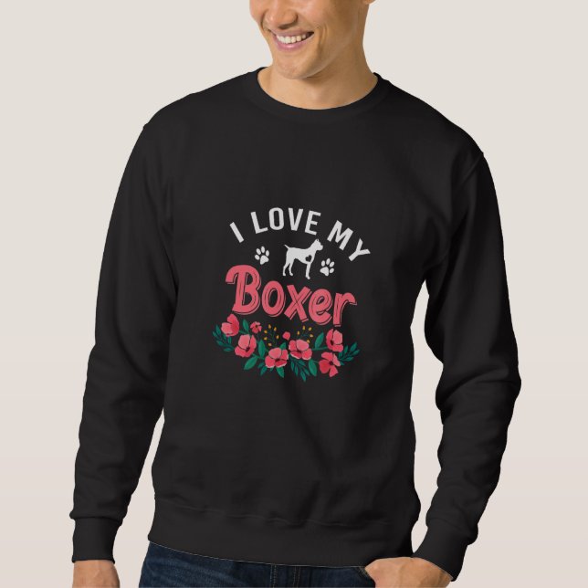 Sweatshirt Chien Boxer Pour Femmes Mignon J'Aime Chien Boxer  (Devant)