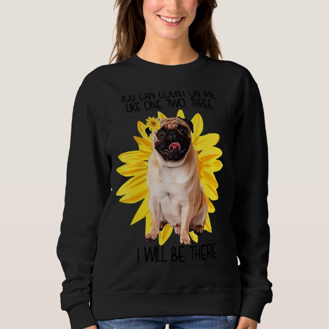 Sweatshirt Chien carlin Vous Pouvez Compter Sur Moi Comme Chi (Devant)