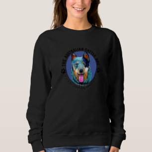 Sweatshirt Chien de bétail australien Quand aucune autre race