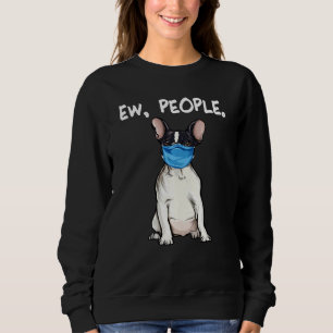 Sweatshirt Chien de Chien de Chien de France Portant Un Masqu