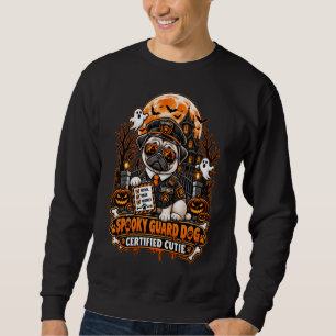 Sweatshirt Chien de Garde Effrayant Certifié Pug Mignon Hallo