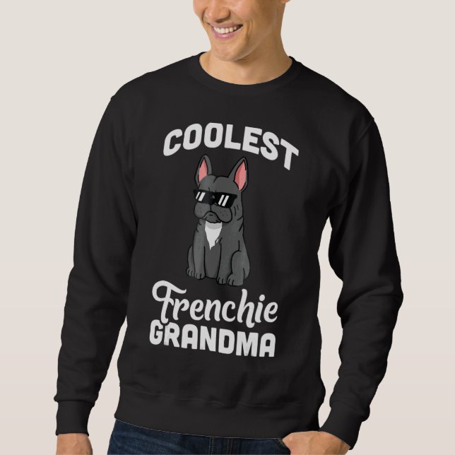 Sweatshirt Chien de grand-mère le plus frais de Buldog (Devant)
