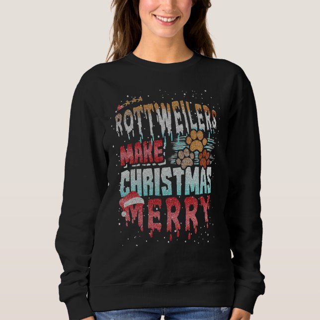 Sweatshirt Chien de Noël Rottweilers Rendre Noël Joyeux (Devant)