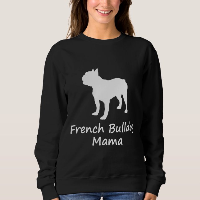 Sweatshirt Chien de taureau français Mama T (Devant)