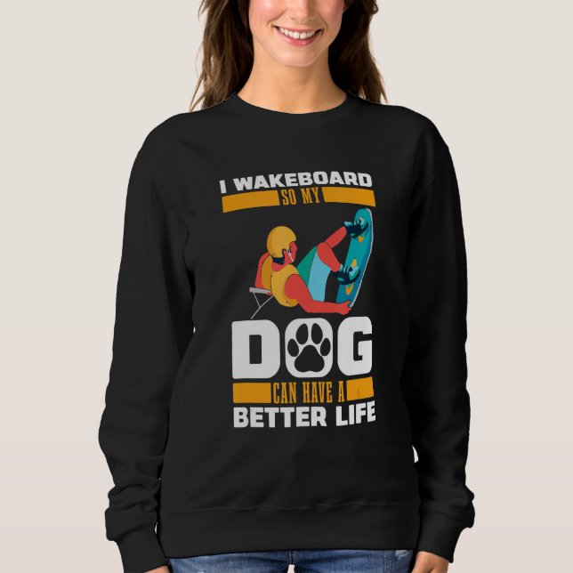Sweatshirt Chien de wakeboard   Wakeboardeur Wakeboarding (Devant)