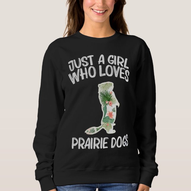Sweatshirt Chien Des Prairies Juste Une Fille Qui Aime Les Ch (Devant)