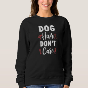 Sweatshirt Chien Groomer Animaux de compagnie Fourrure Artist