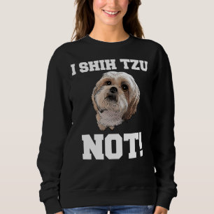 Sweatshirt Chien I Shih Tzu Pas Chien Chien Chien Chien Chien