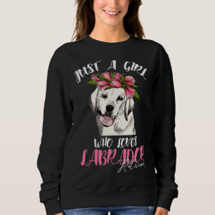 Sweatshirt Chien Je Suis Juste Une Fille Qui Aime Le Chien Du