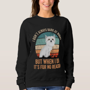 Sweatshirt Chien maltais Barking race Chien Chien Chien Papa