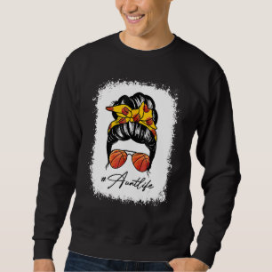 Sweatshirt Chignon Décoiffé Tante Vie Basketball Fête des Mè