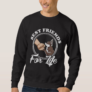 Sweatshirt Chihuahua  Best Friends For Life  Chihuahua