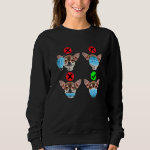 Sweatshirt Chihuahua Chien Comment Porter Un Masque Facial C