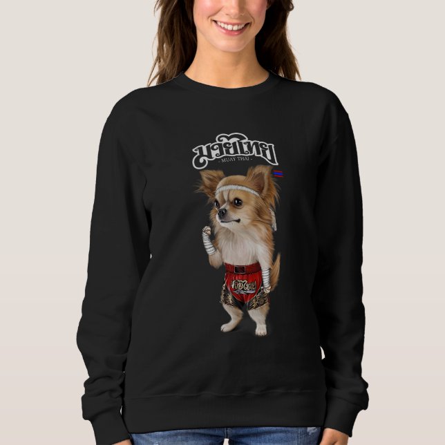 Sweatshirt Chihuahua Chien Muay Thai Kick Boxer Champion (Devant)