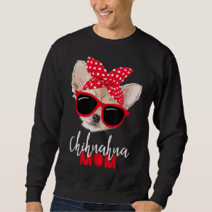 Sweatshirt Chihuahua Funny Chien Maman Lunettes de soleil Amo