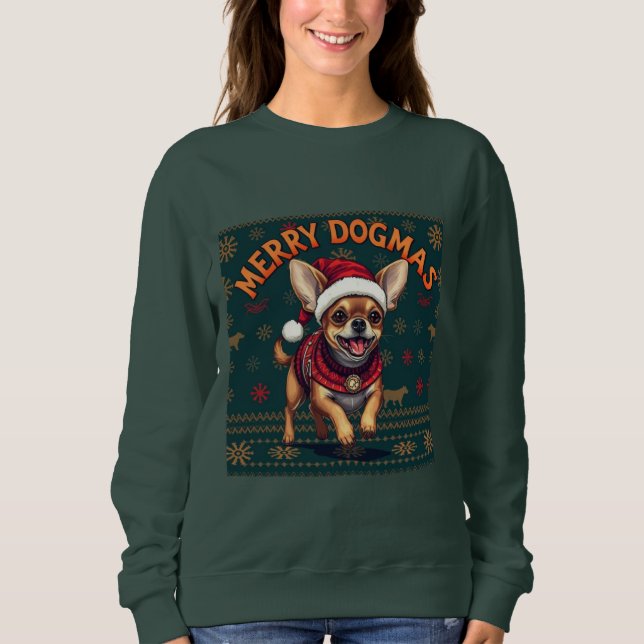 Sweatshirt Chihuahua Merry Dogmas  (Devant)
